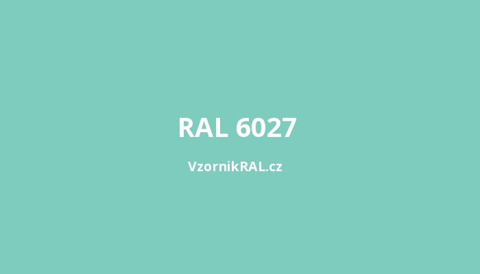 RAL 6027